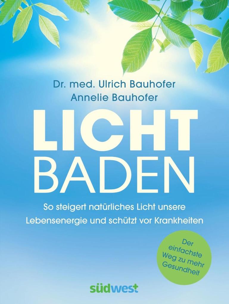 Buch: Lichtbaden von Dr. med. Ulrich Bauhofer