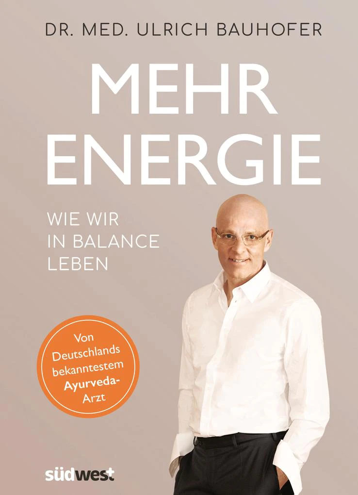 Buch: Mehr Energie von Dr. med. Ulrich Bauhofer