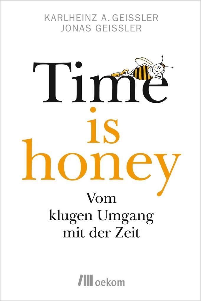 Buch: Time is honey von Jonas Geissler