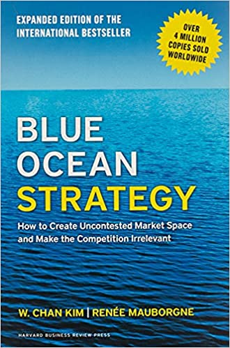 Book cover: Blue Ocean Strategy by Kim, W. Chan & Mauborgne, Renée A.